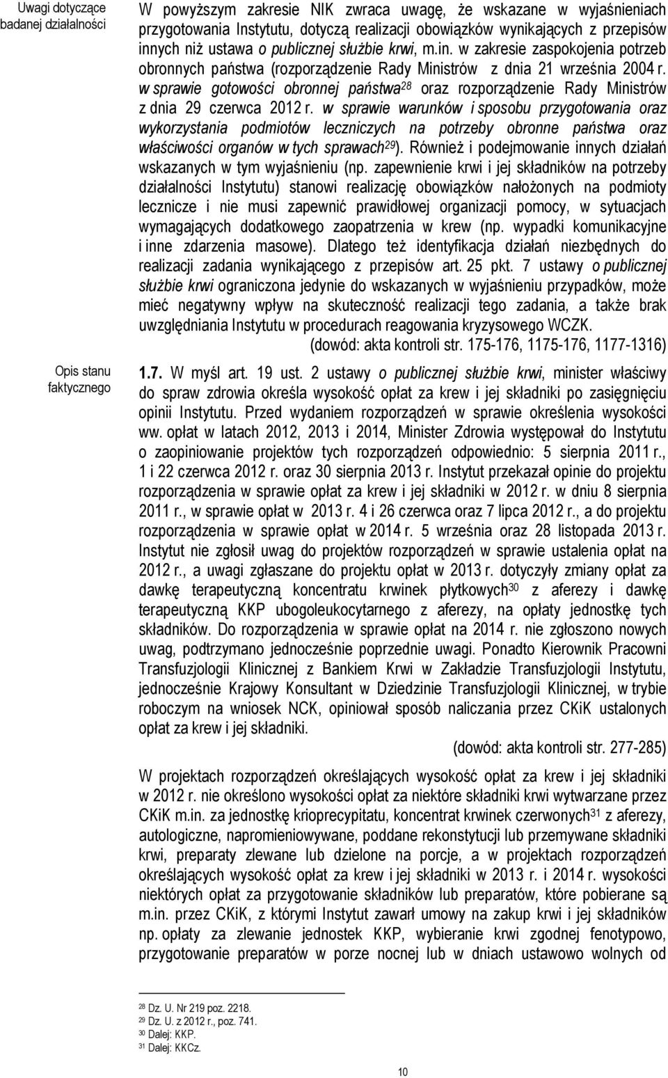 w sprawie gotowości obronnej państwa 28 oraz rozporządzenie Rady Ministrów z dnia 29 czerwca 2012 r.