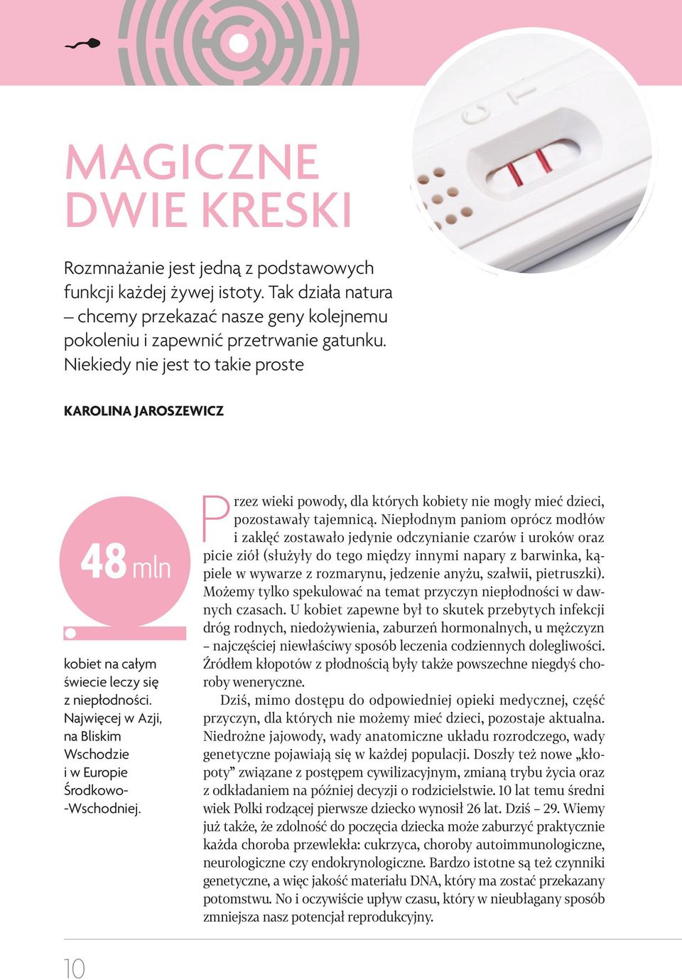Przez wieki powody, dla których kobiety nie mogły mieć dzieci, pozostawały tajemnicą.
