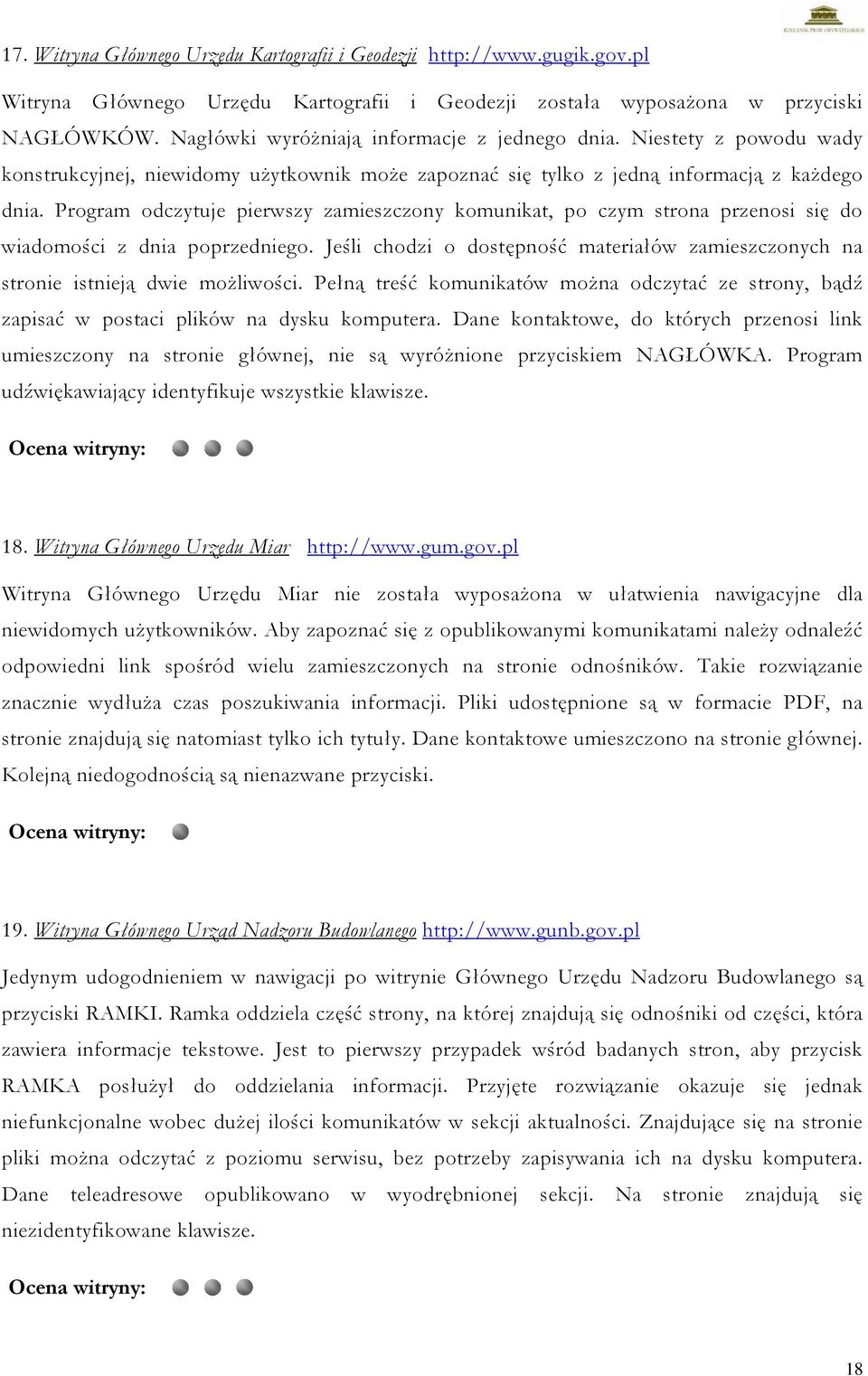 Program odczytuje pierwszy zamieszczony komunikat, po czym strona przenosi się do wiadomości z dnia poprzedniego.