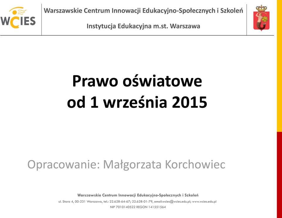 2015 Opracowanie: