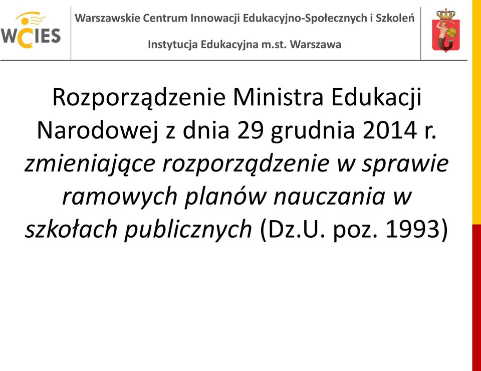 zmieniające rozporządzenie w sprawie