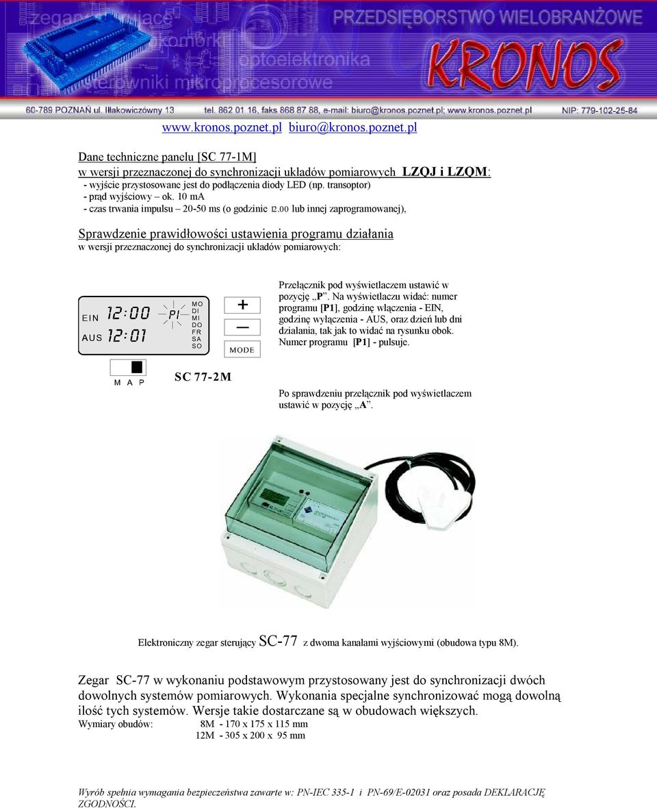 00 lub innej zaprogramowanej), Sprawdzenie prawidłowości ustawienia programu działania w wersji przeznaczonej do synchronizacji układów pomiarowych: Przełącznik pod wyświetlaczem ustawić w pozycję P.