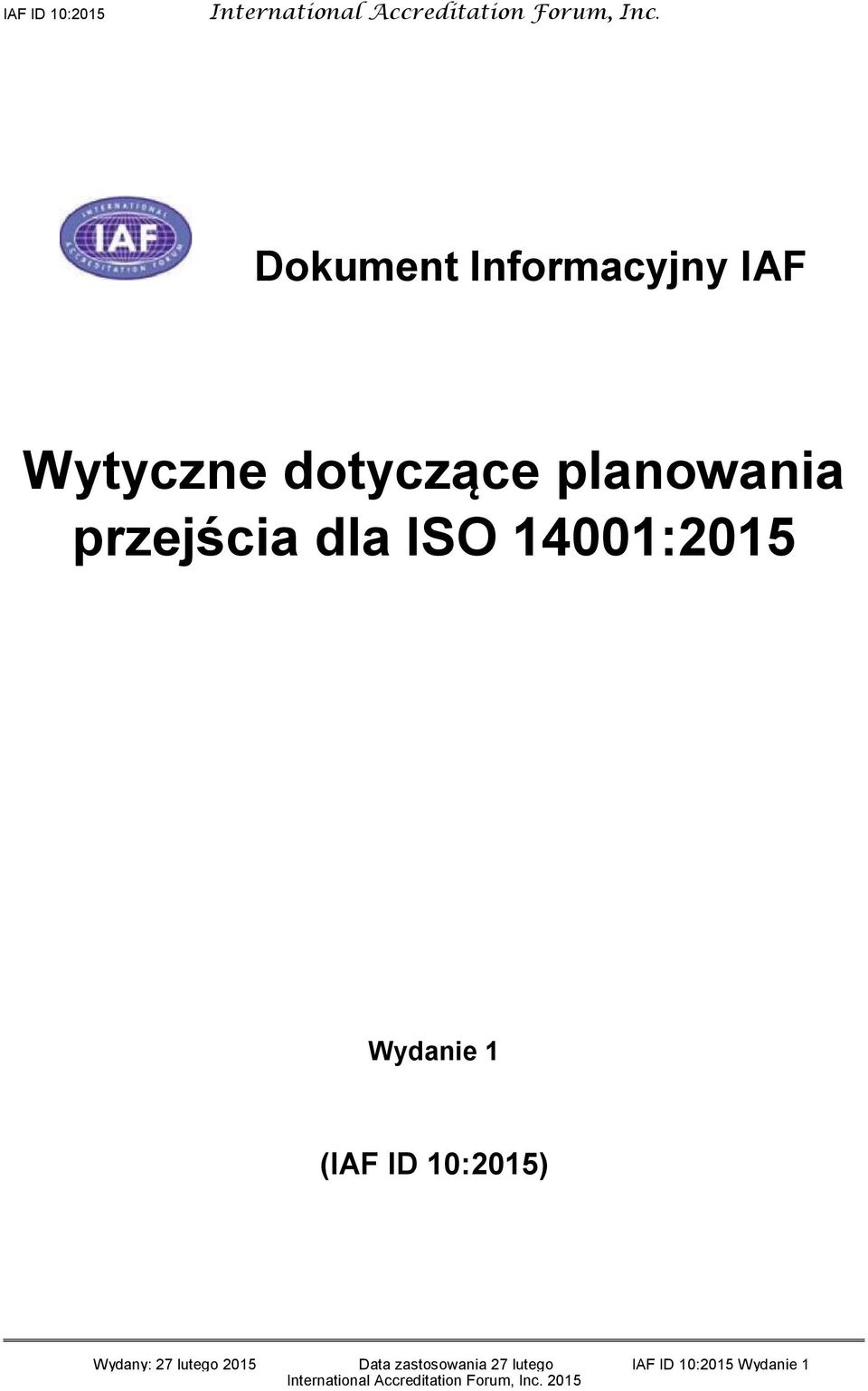 przejścia dla ISO 14001:2015 Wydanie 1 (IAF ID 10:2015)