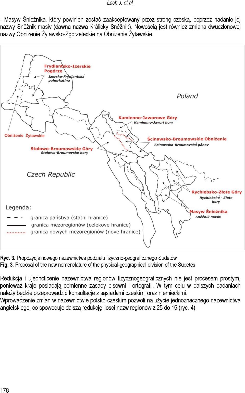 Propozycja nowego nazewnictwa podziału fizyczno-geograficznego Sudetów Fig. 3.