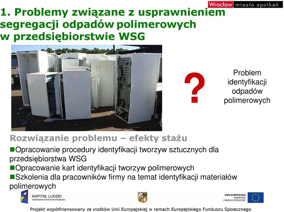procedury identyfikacji tworzyw sztucznych dla przedsiębiorstwa WSG Opracowanie kart