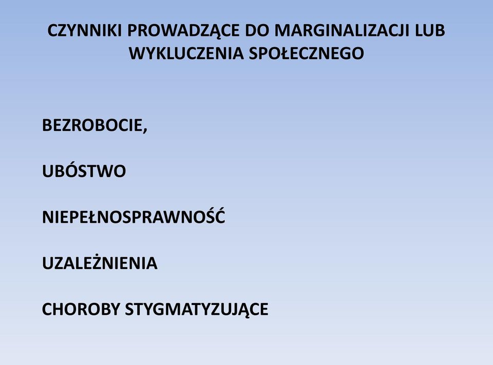 SPOŁECZNEGO BEZROBOCIE, UBÓSTWO