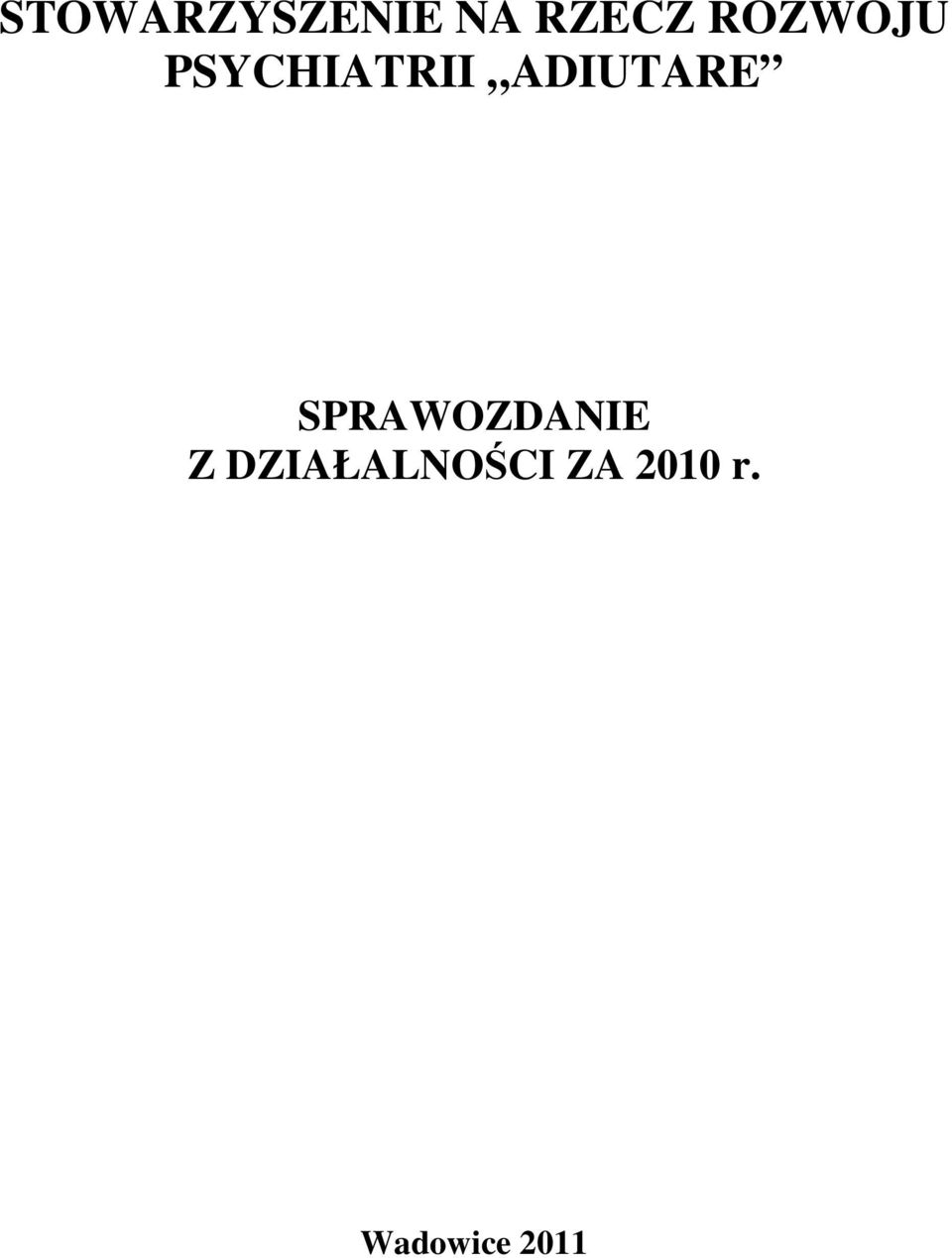 ADIUTARE SPRAWOZDANIE Z