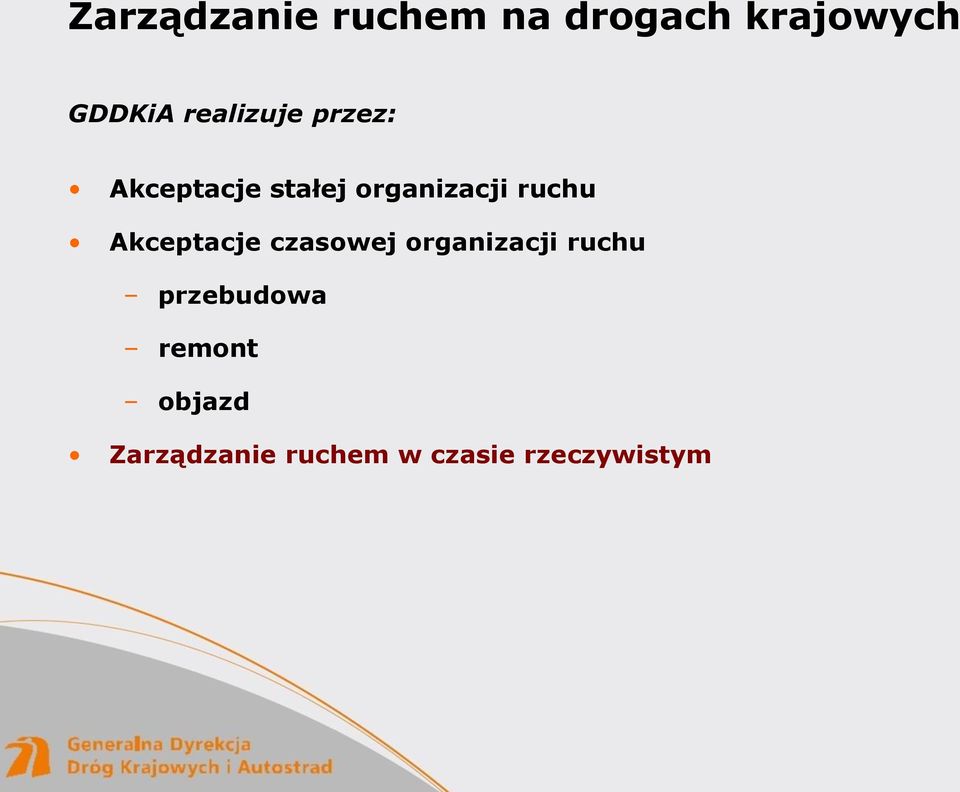 ruchu Akceptacje czasowej organizacji ruchu