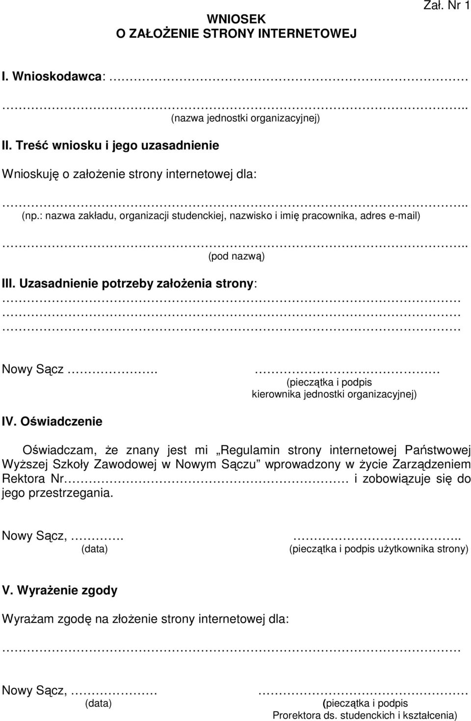 (pieczątka i podpis kierownika jednostki organizacyjnej) IV.