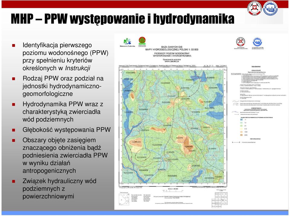 charakterystyką zwierciadła wód podziemnych Głębokość występowania PPW Obszary objęte zasięgiem znaczącego obniŝenia