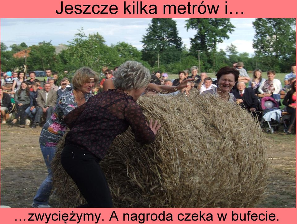 zwyciężymy.