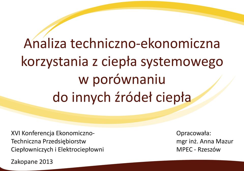 Konferencja Ekonomiczno- Techniczna Przedsiębiorstw