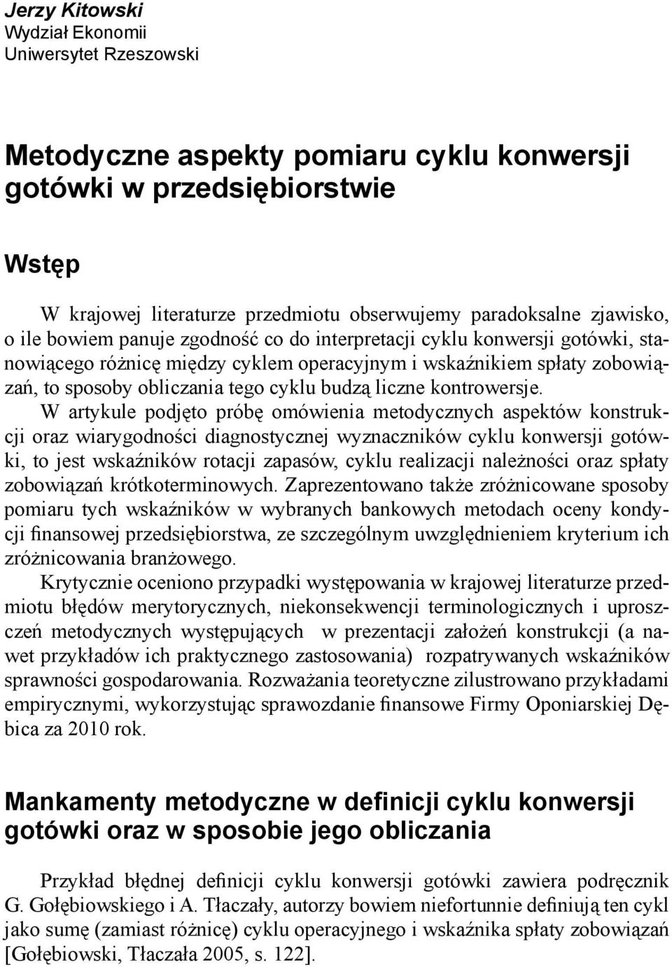 budzą liczne kontrowersje.