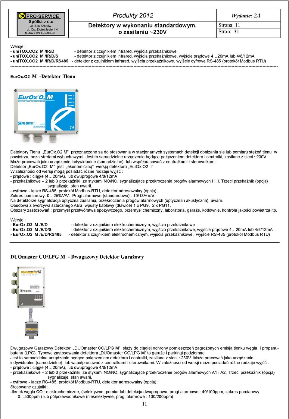 co2 M /IR/D/RS485 - detektor z czujnikiem infrared, wyjścia przekaźnikowe, wyjście cyfrowe RS-485 (protokół Modbus RTU) EurOx.O2 M -Detektor Tlenu Detektory Tlenu EurOx.