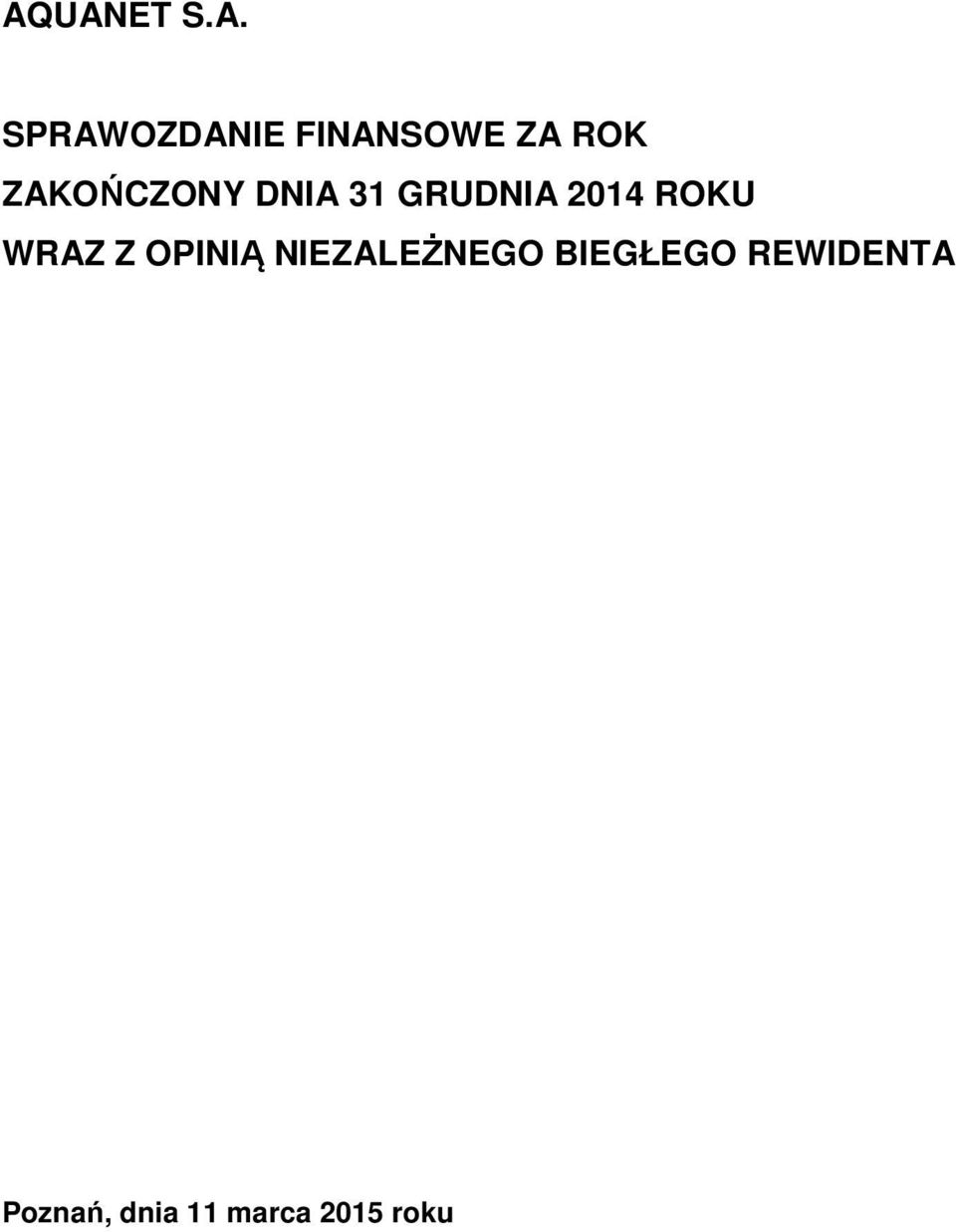 ROKU WRAZ Z OPINIĄ NIEZALEŻNEGO