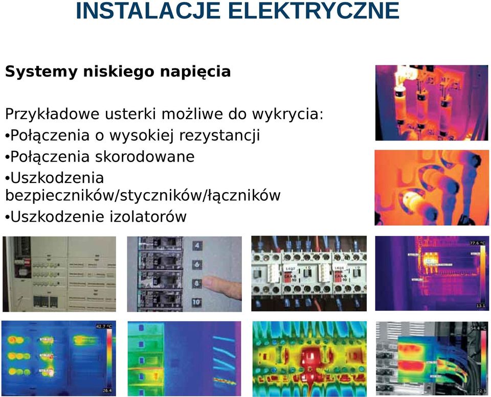 wysokiej rezystancji Połączenia skorodowane