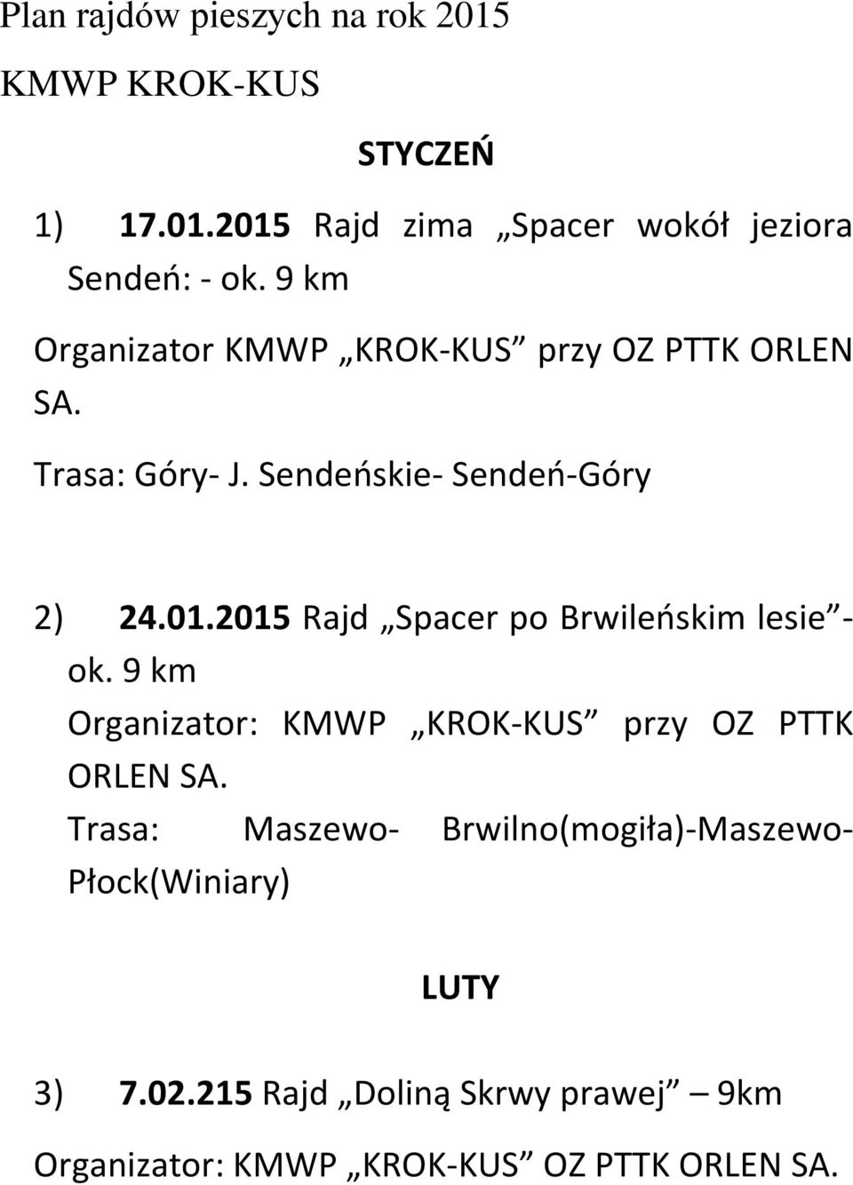 01.2015 Rajd Spacer po Brwileńskim lesie - ok.