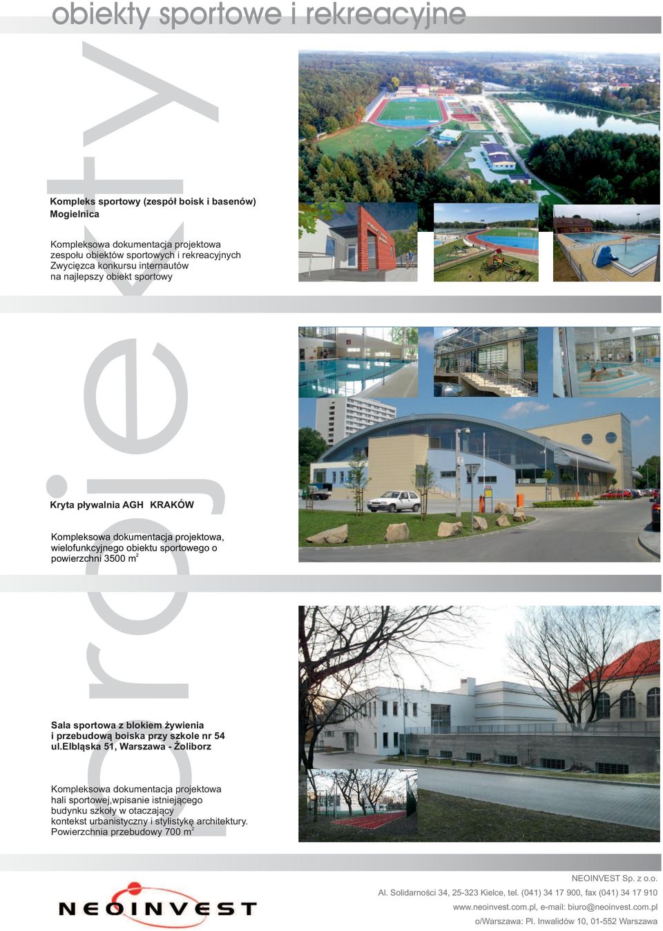 54 ul.elbląska 51, Warszawa - Żlibrz Kmplekswa dkumentacja prjektwa hali sprtwej,wpisanie istniejąceg budynku szkły w taczający kntekst urbanistyczny i stylistykę architektury.