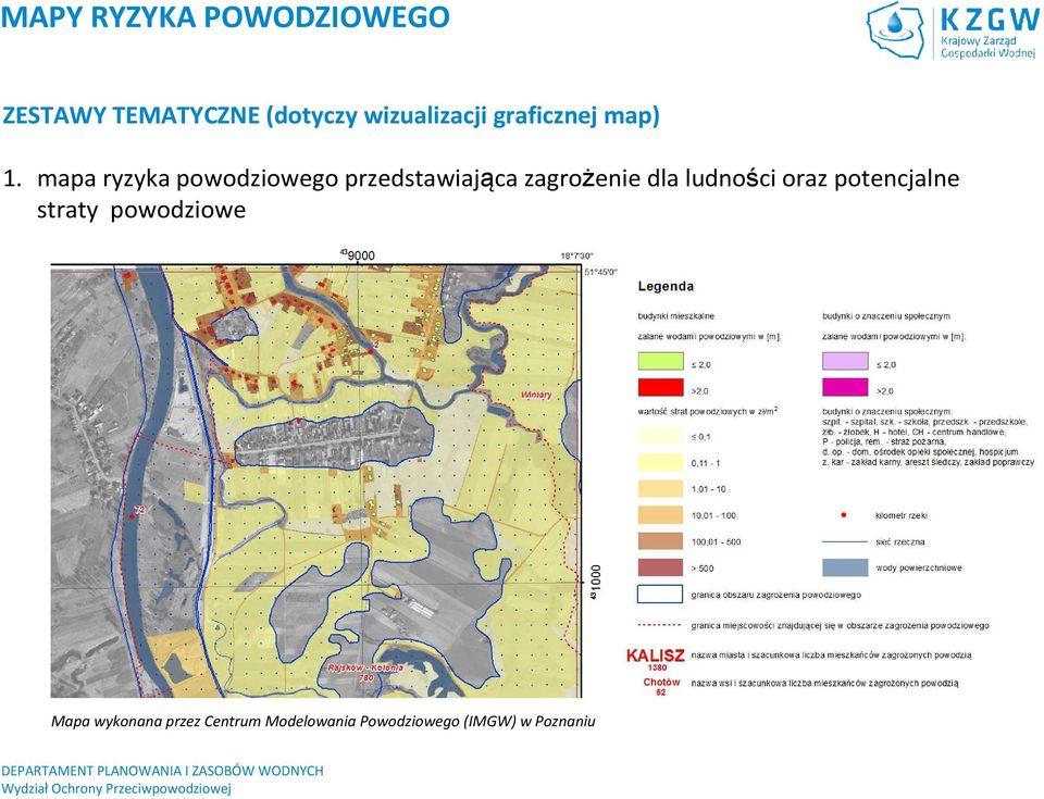 dla ludności oraz potencjalne straty powodziowe Mapa