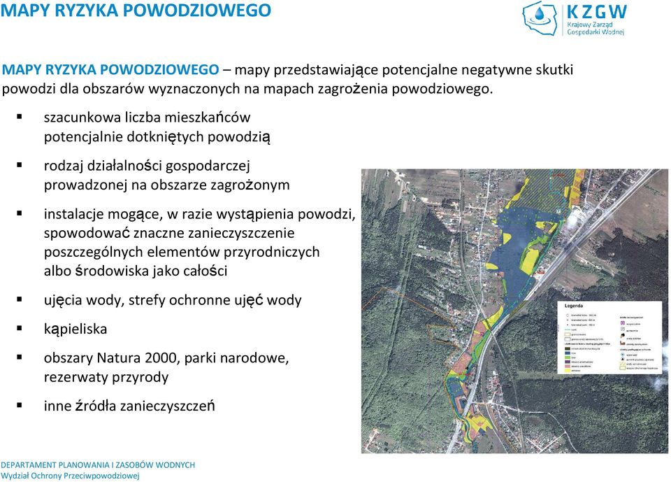 szacunkowa liczba mieszkańców potencjalnie dotkniętych powodzią rodzaj działalności gospodarczej prowadzonej na obszarze zagrożonym