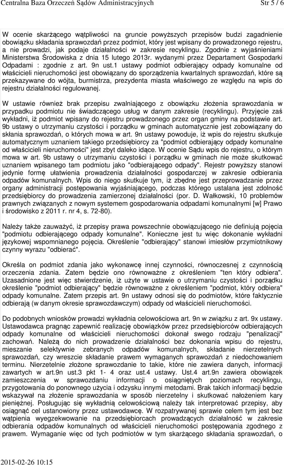 wydanymi przez Departament Gospodarki Odpadami : zgodnie z art. 9n ust.