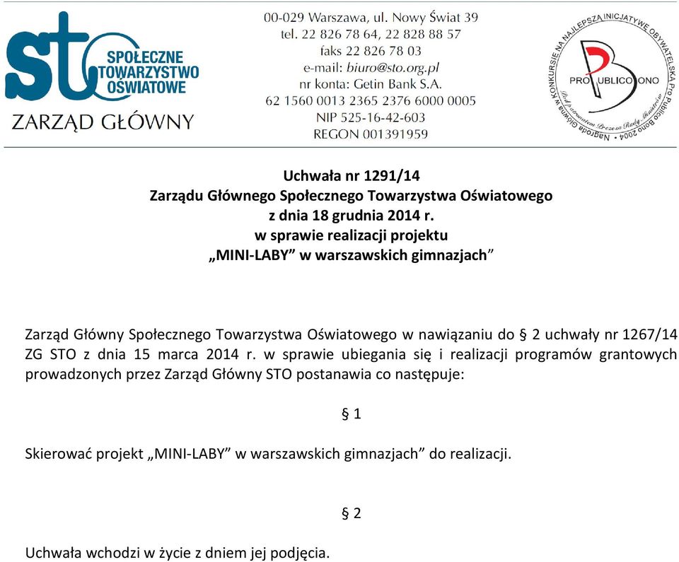 Oświatowego w nawiązaniu do 2 uchwały nr 1267/14 ZG STO z dnia 15 marca 2014 r.