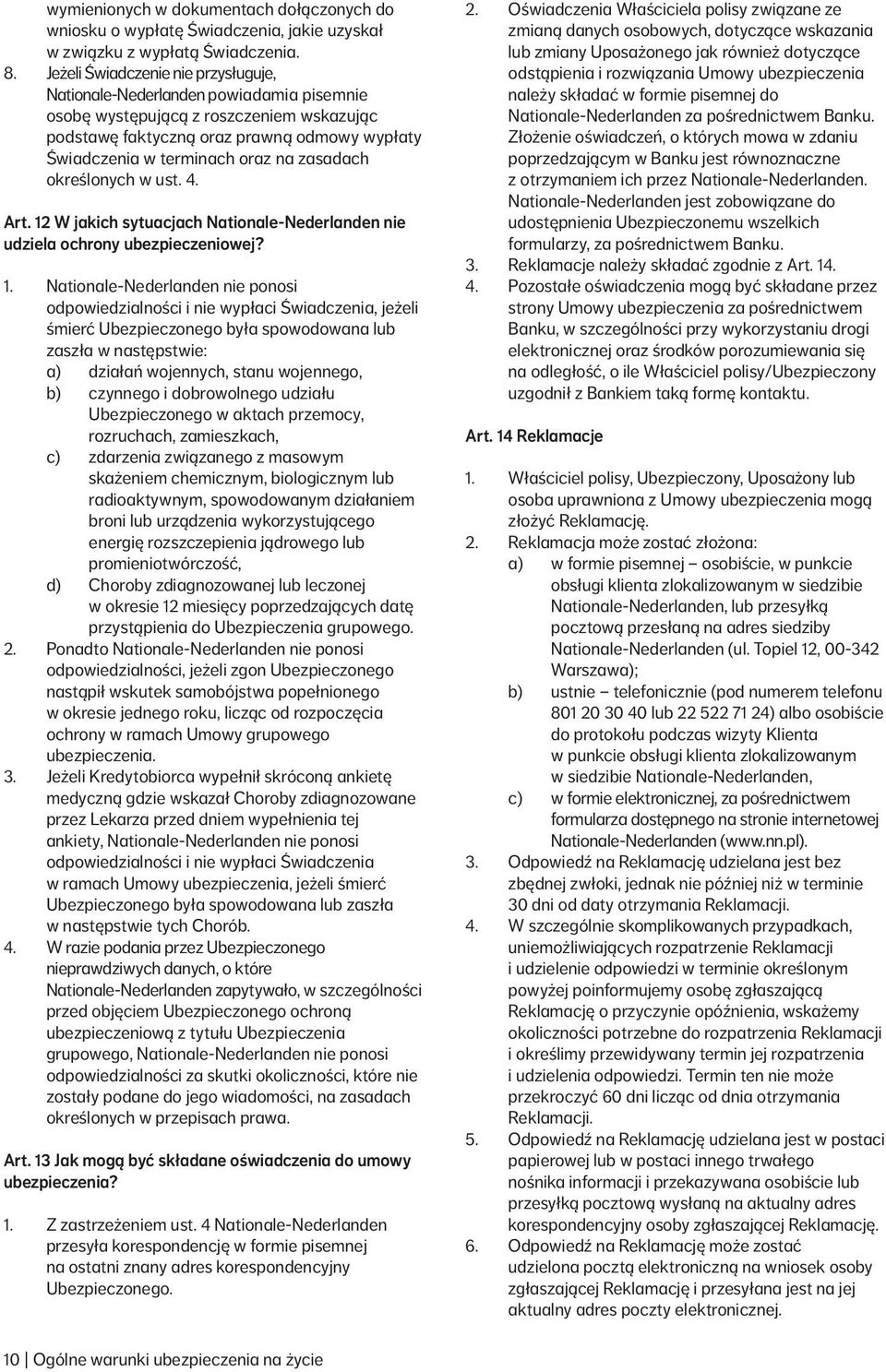 zasadach określonych w ust. 4. Art. 12
