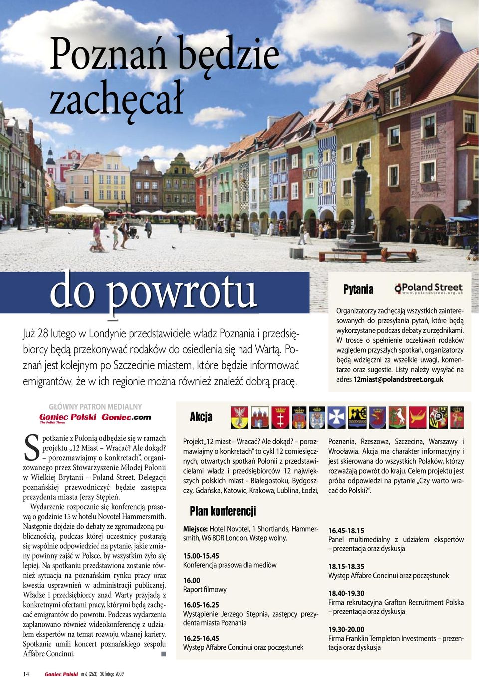 Poznań jest kolejnym po Szczecinie miastem, które będzie informować emigrantów, że w ich
