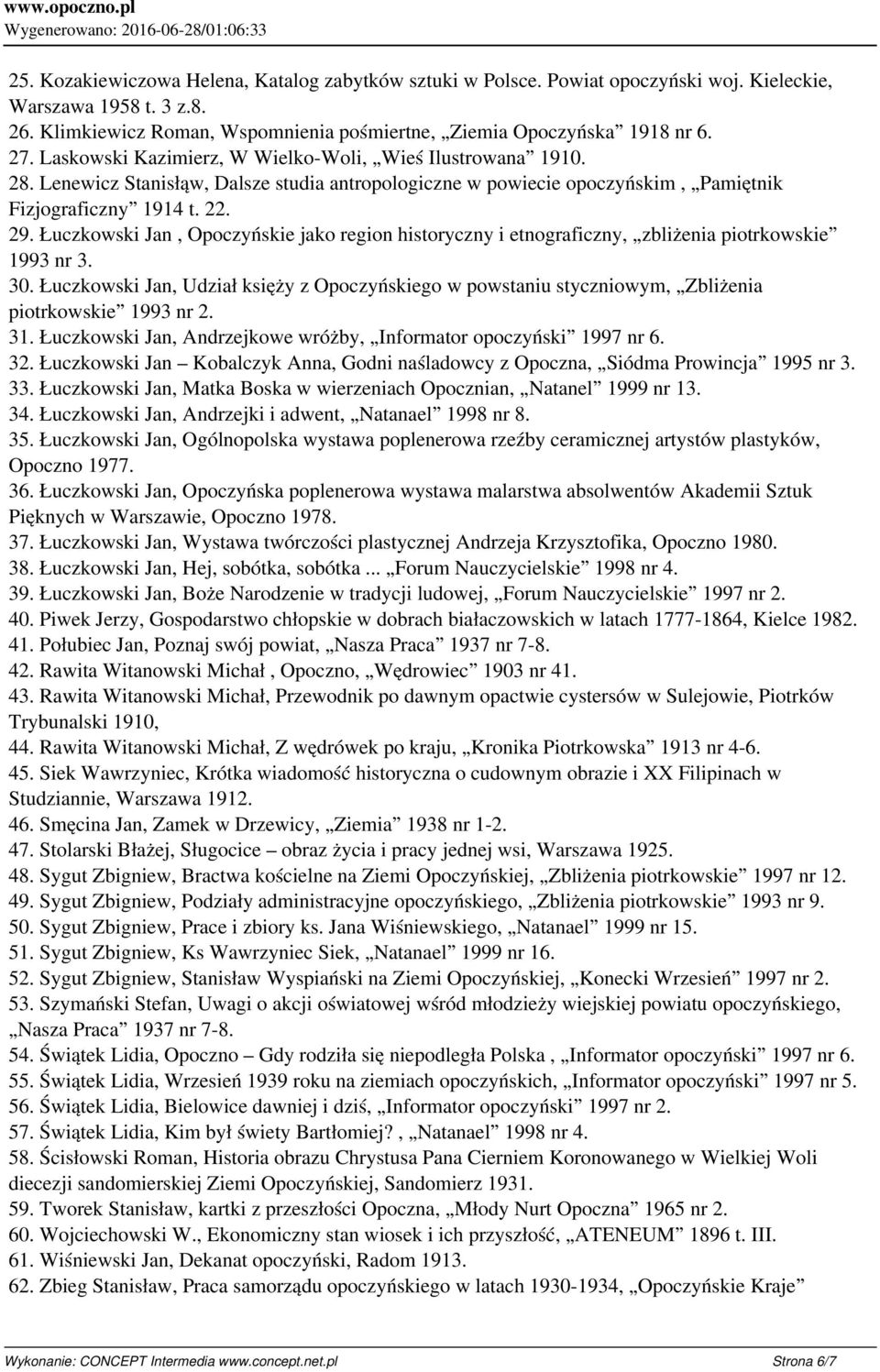 Łuczkowski Jan, Opoczyńskie jako region historyczny i etnograficzny, zbliżenia piotrkowskie 1993 nr 3. 30.