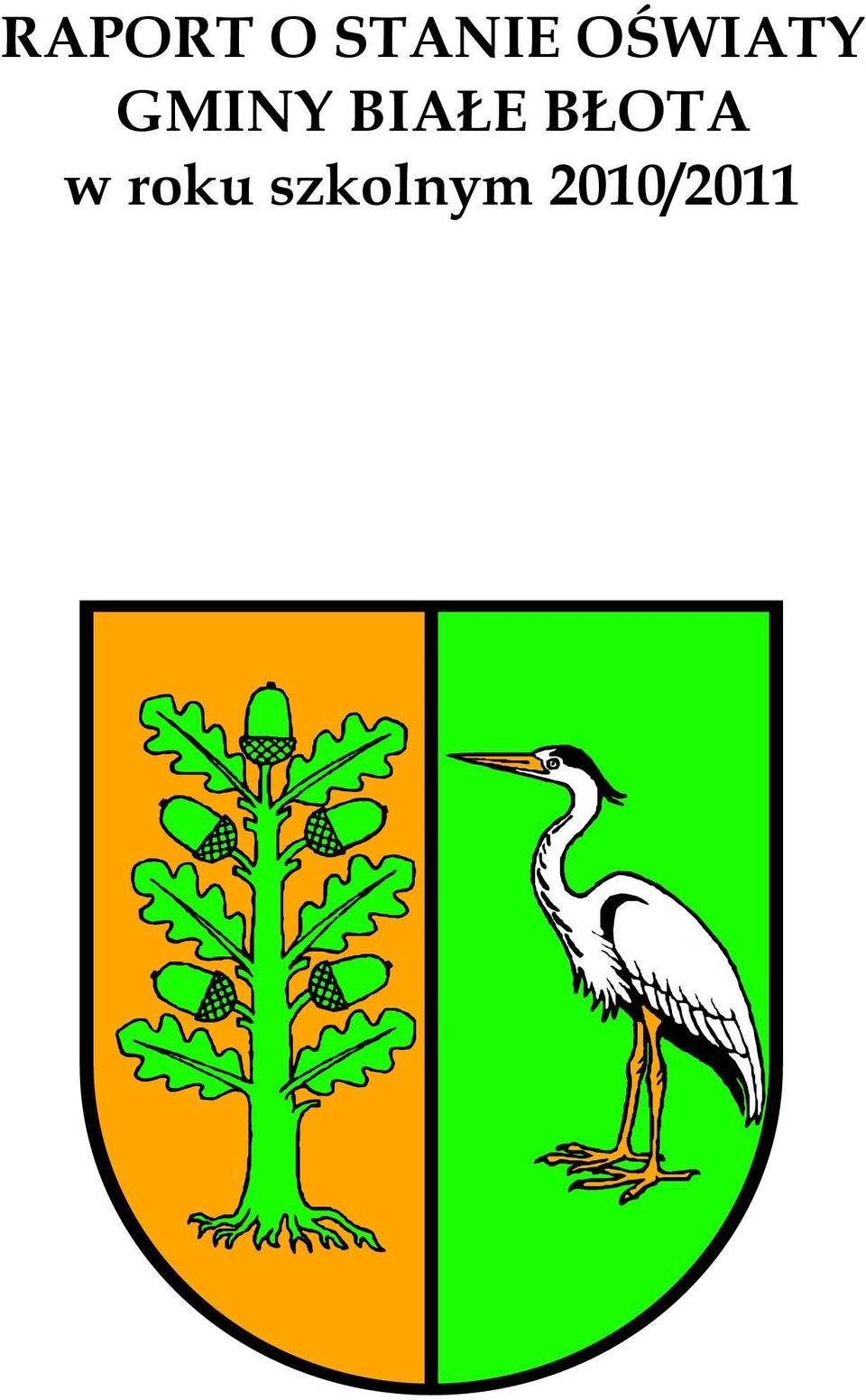 BIAŁE BŁOTA w