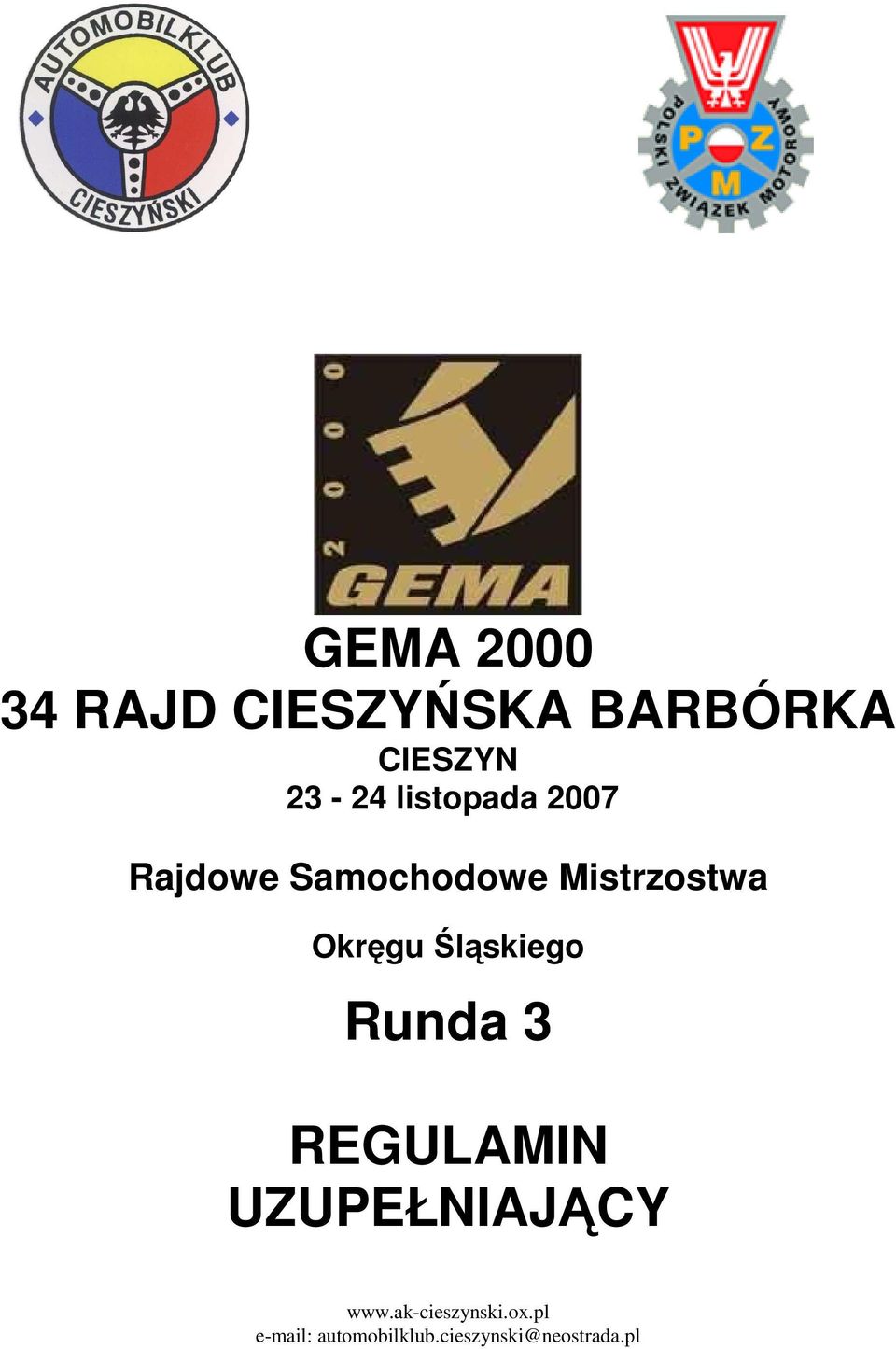 Śląskiego Runda 3 REGULAMIN UZUPEŁNIAJĄCY www.