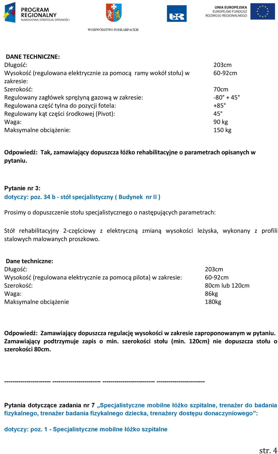 opisanych w pytaniu. Pytanie nr 3: dotyczy: poz.