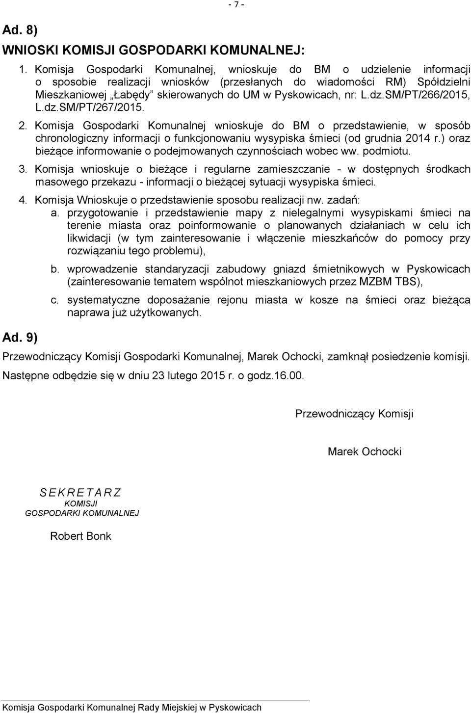 nr: L.dz.SM/PT/266/2015, L.dz.SM/PT/267/2015. 2.