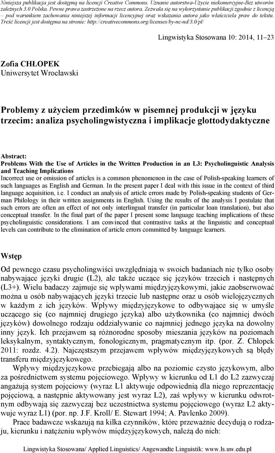 Treść licencji jest dostępna na stronie: http://creativecommons.org/licenses/by-nc-nd/3.