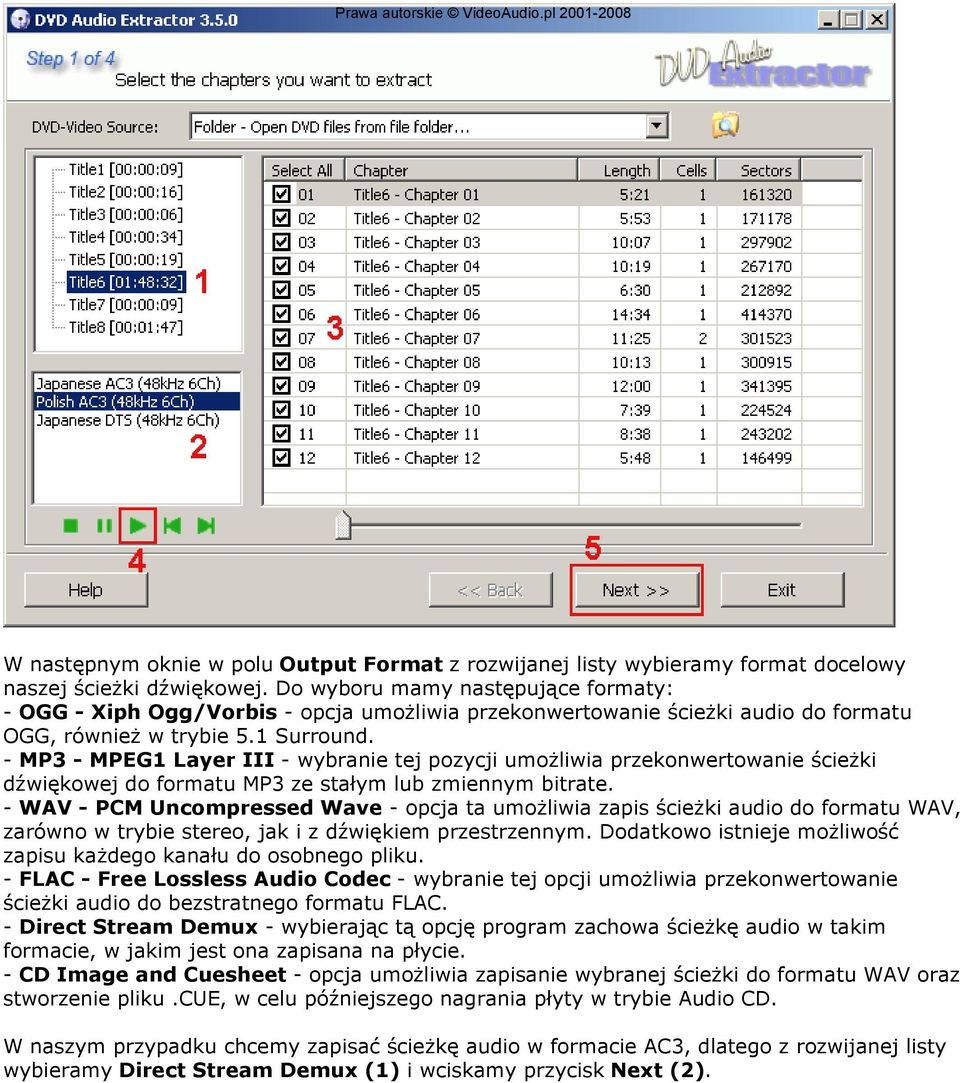 - MP3 - MPEG1 Layer III - wybranie tej pozycji umożliwia przekonwertowanie ścieżki dźwiękowej do formatu MP3 ze stałym lub zmiennym bitrate.