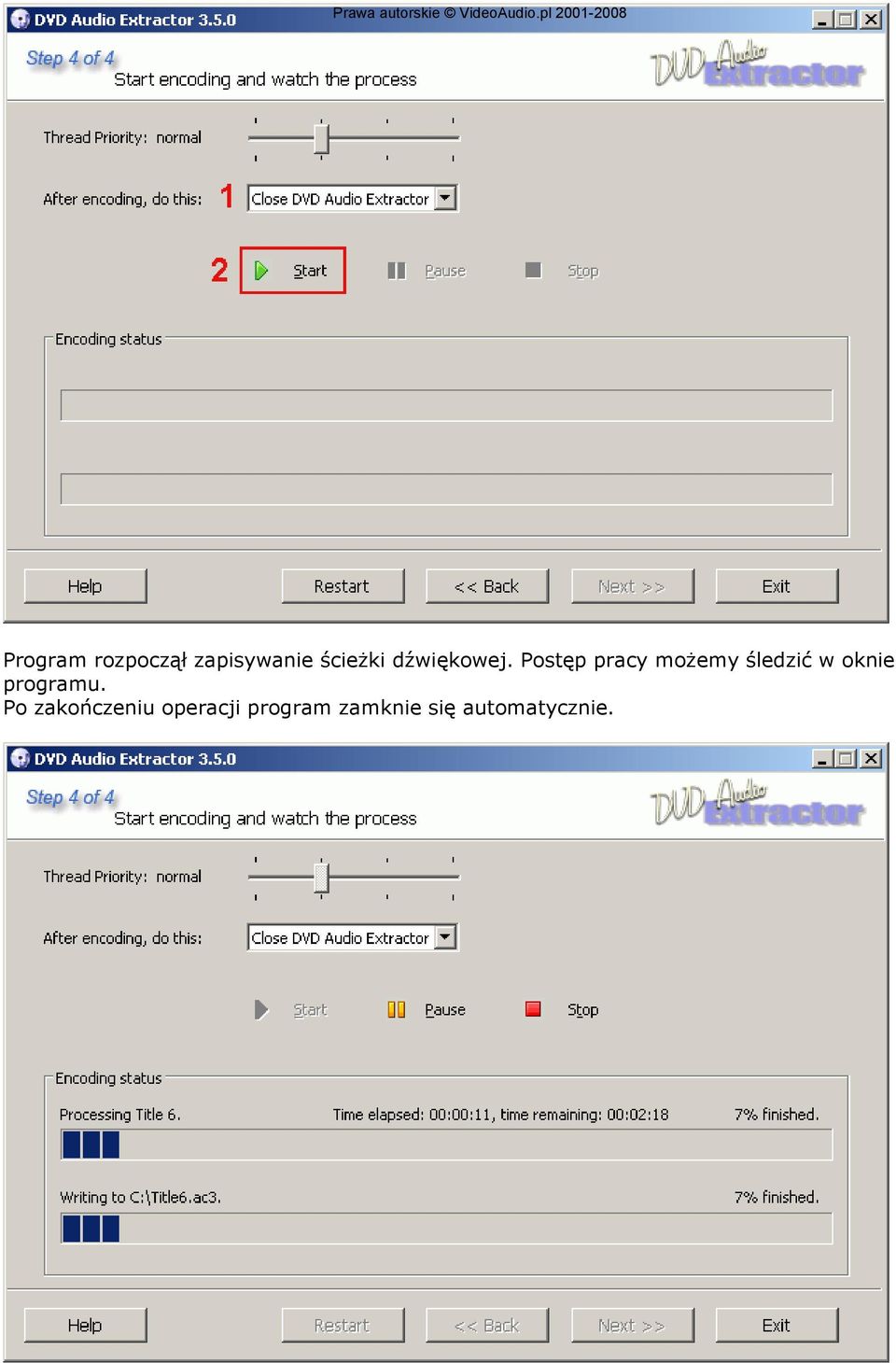 Postęp pracy możemy śledzić w oknie
