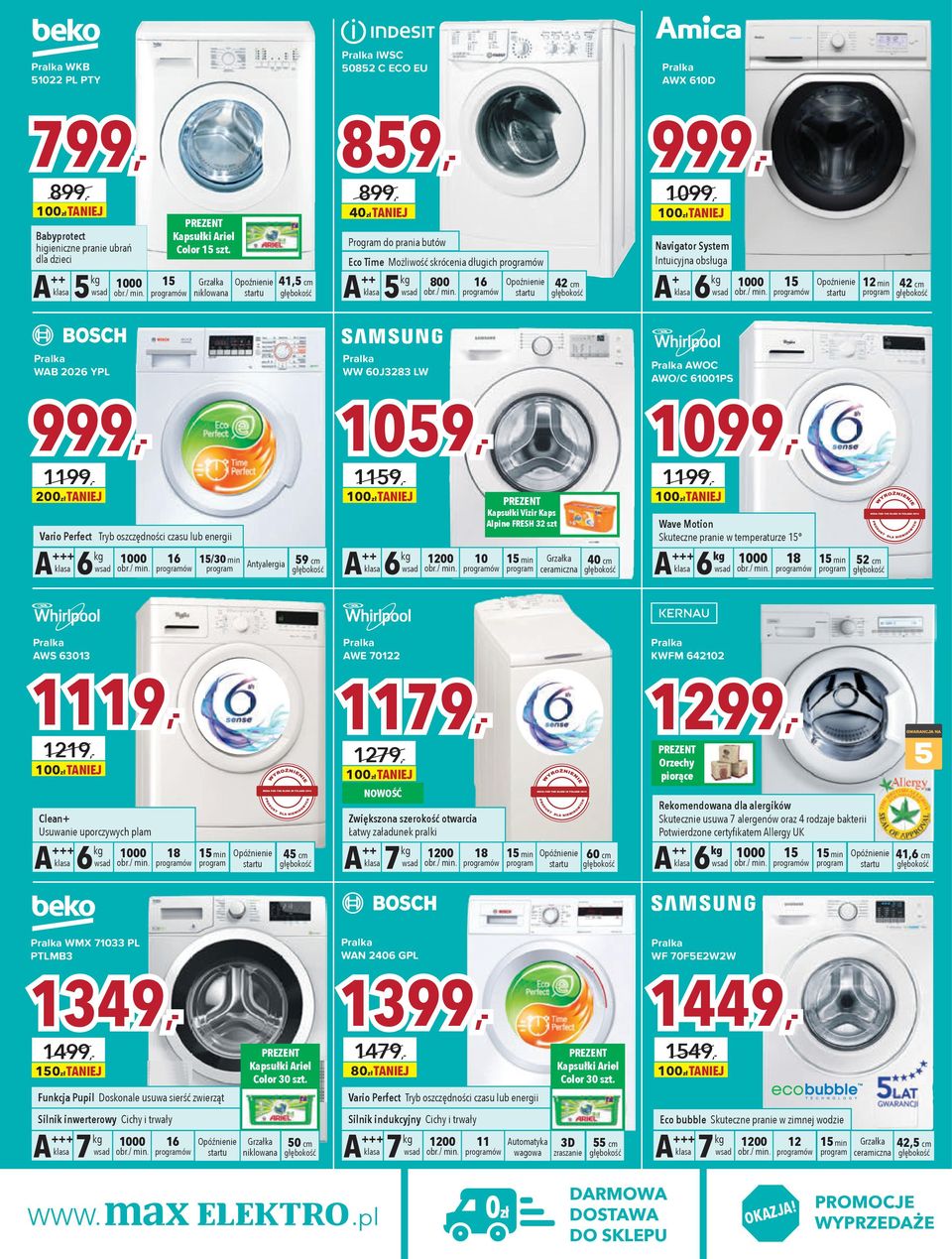 12 min program 42 cm WAB 2026 YPL WW 60J3283 LW AWOC AWO/C 61001PS 899,- 799,- 89,- 1099,- 1199,- 200zł TANIEJ 119,- 1199,- Kapsułki Vizir Kaps Alpine FRESH 32 szt Vario Perfect Tryb oszczędności