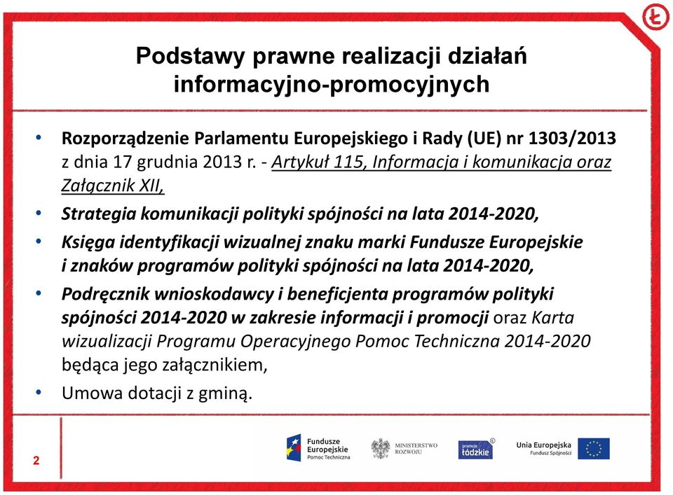 marki Fundusze Europejskie i znaków programów polityki spójności na lata 2014-2020, Podręcznik wnioskodawcy i beneficjenta programów polityki spójności