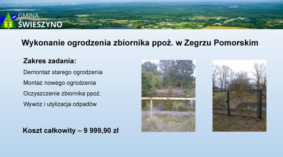 Montaż nowego ogrodzenia Oczyszczenie zbiornika