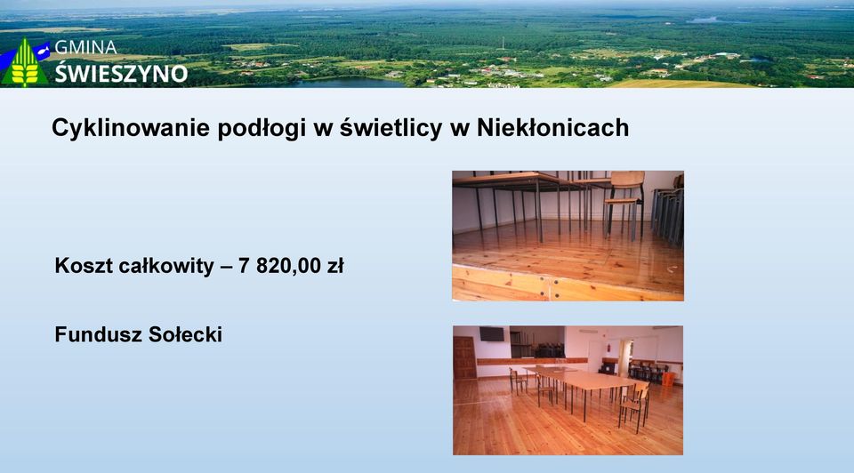 Niekłonicach Koszt
