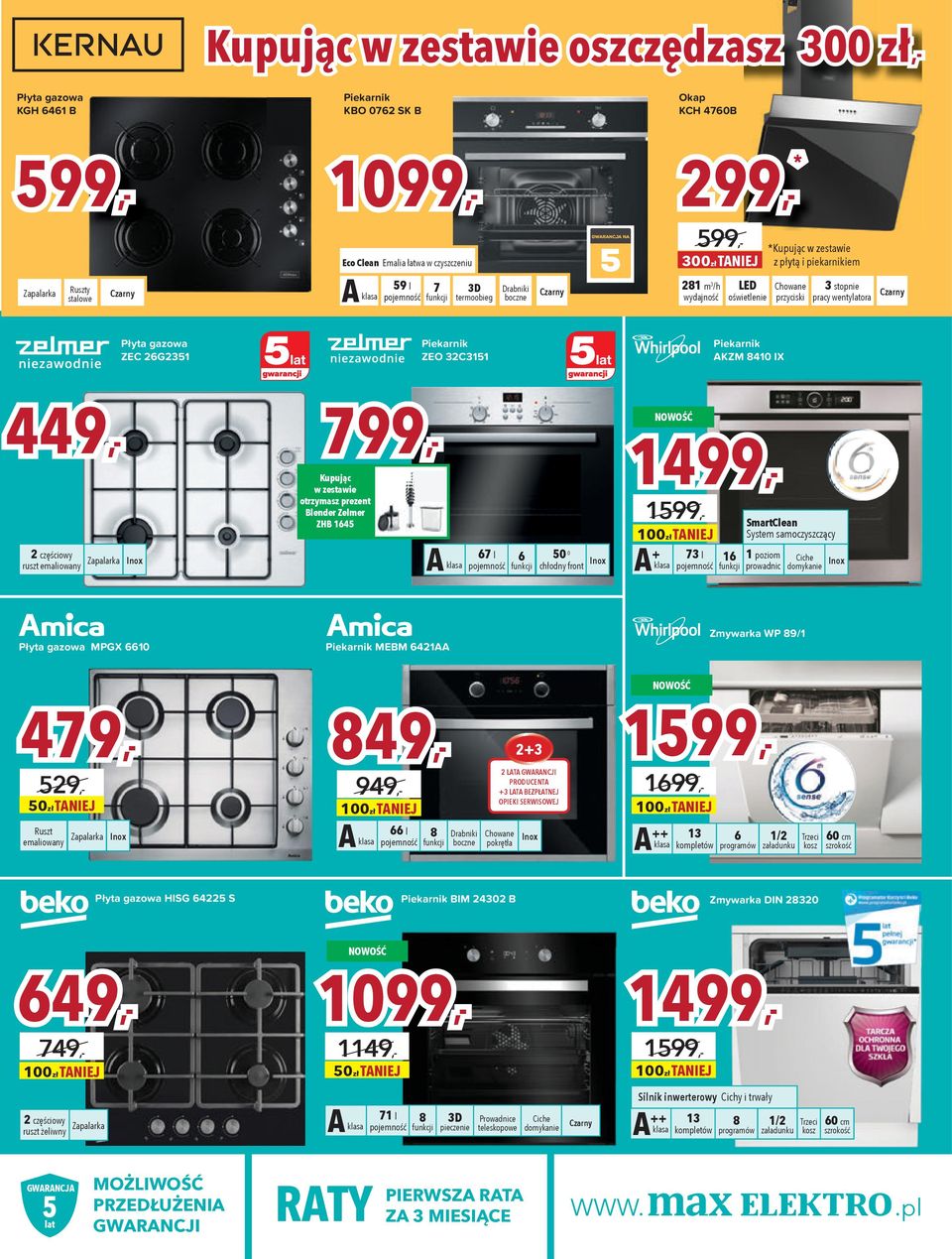 Piekarnik AKZM 8410 IX 449,- 2 częściowy ruszt emaliowany Zapalarka 799,- Kupując w zestawie otrzymasz prezent Blender Zelmer ZHB 164 A 67 l 6 0 0 chłodny front 479,- 849,- 1499,- 199,- A + 73 l 16