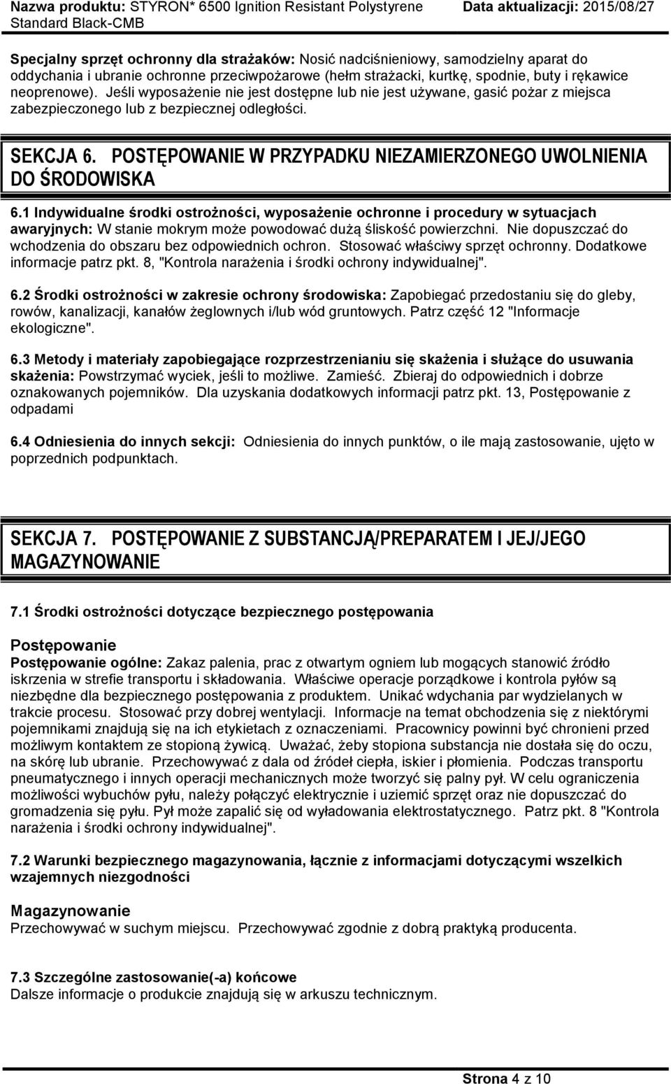 POSTĘPOWANIE W PRZYPADKU NIEZAMIERZONEGO UWOLNIENIA DO ŚRODOWISKA 6.