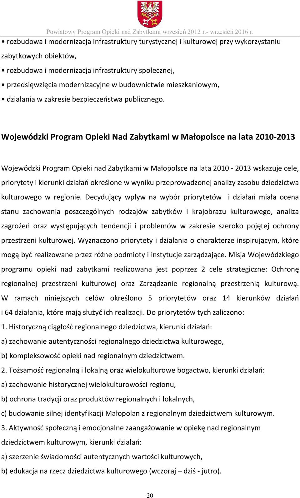 budownictwie mieszkaniowym, działania w zakresie bezpieczeństwa publicznego.