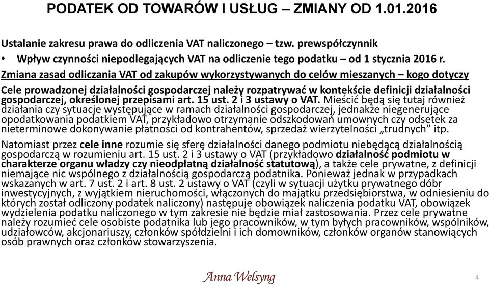 gospodarczej, określonej przepisami art. 15 ust. 2 i 3 ustawy o VAT.