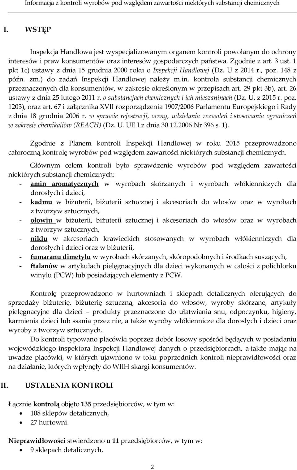 kontrola substancji chemicznych przeznaczonych dla konsumentów, w zakresie określonym w przepisach art. 29 pkt 3b), art. 26 ustawy z dnia 25 lutego 2011 r.