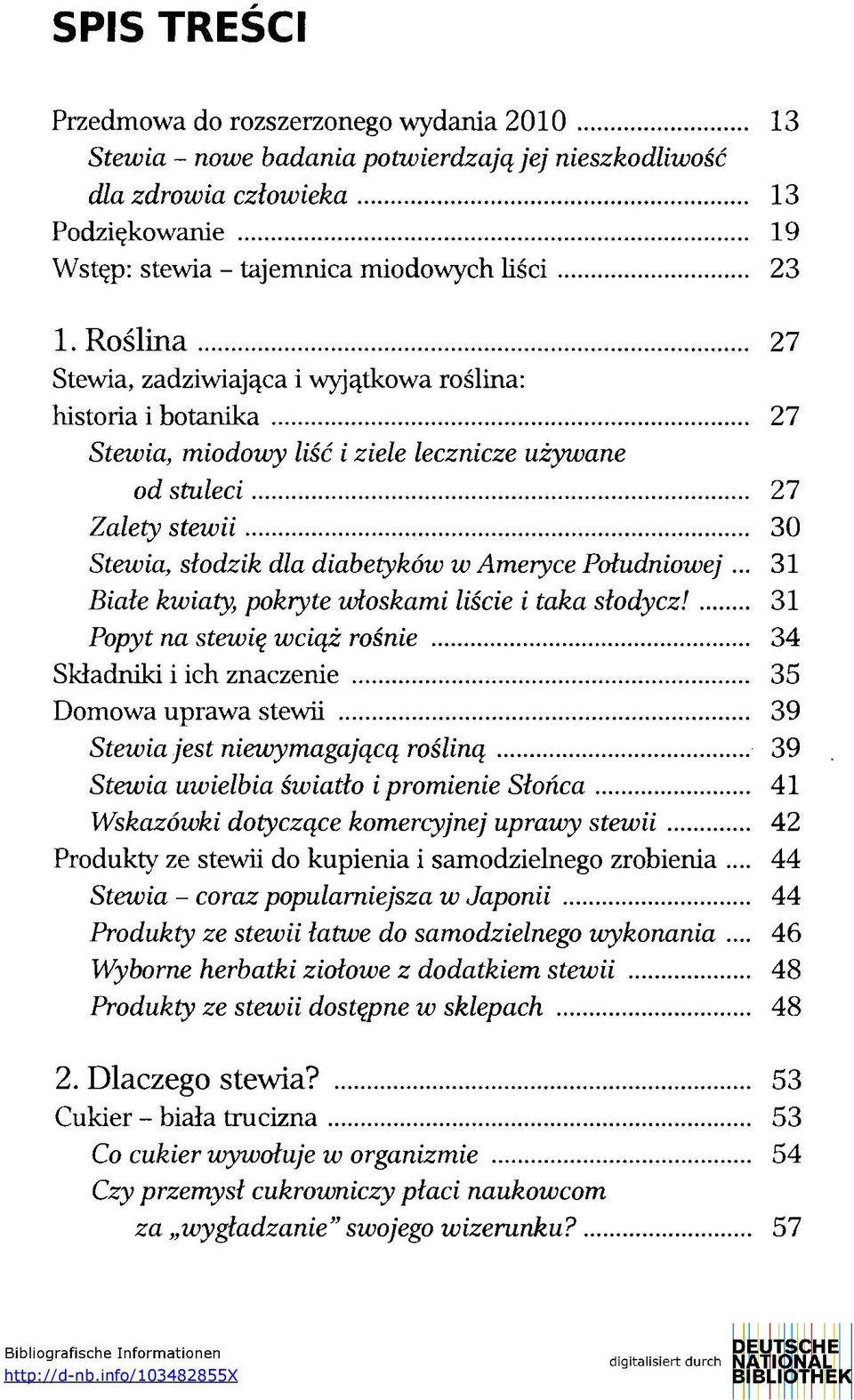 Południowej... 31 Białe kwiaty, pokryte włoskami liście i taka słodycz!