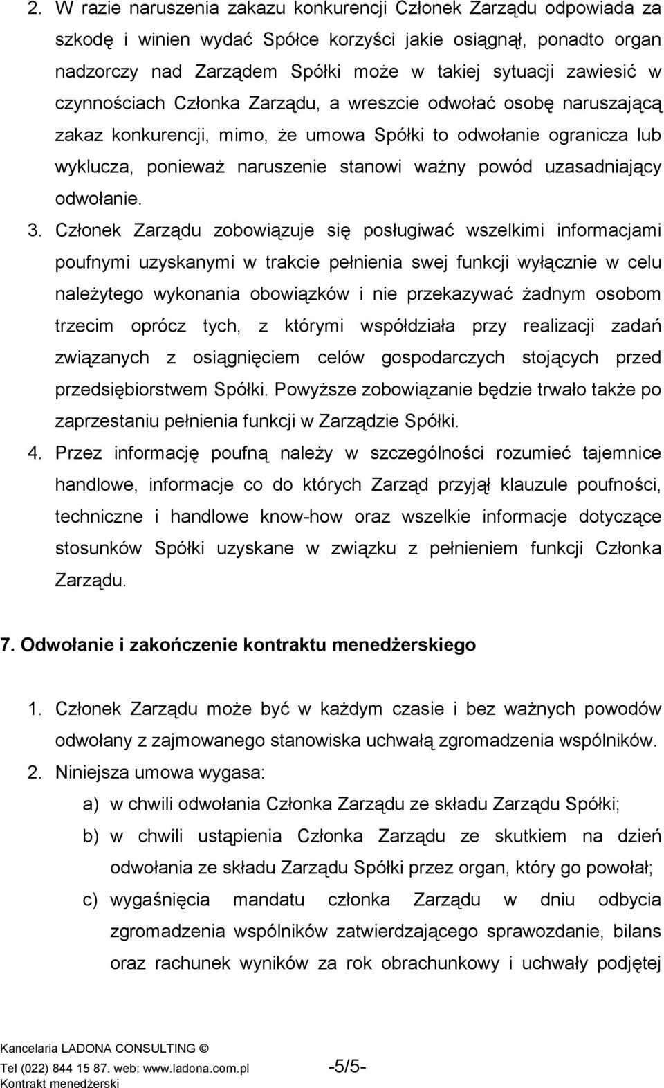 uzasadniający odwołanie. 3.