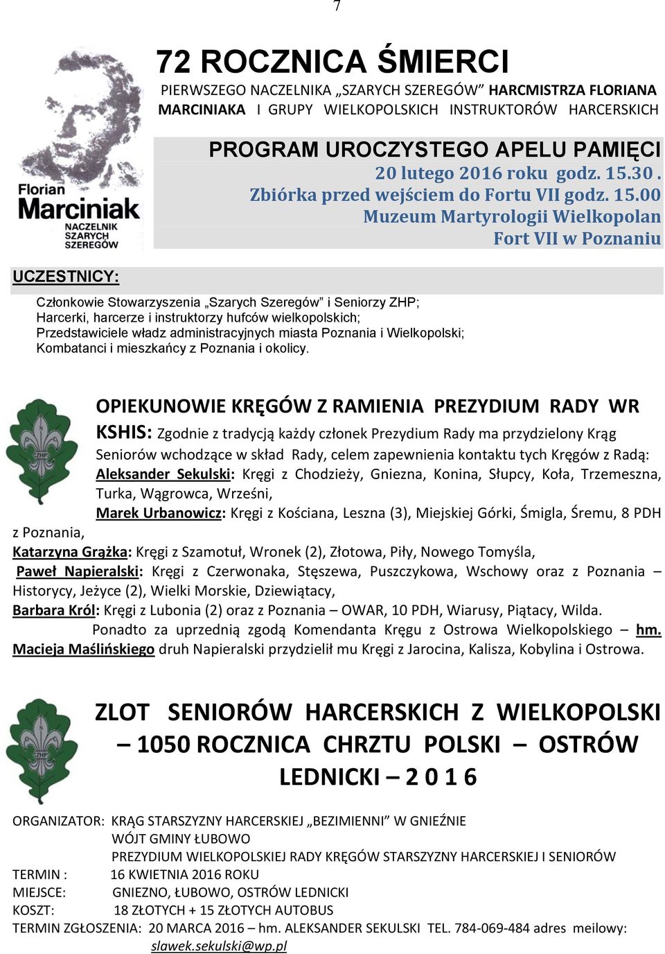 30. Zbiórka przed wejściem do Fortu VII godz. 15.