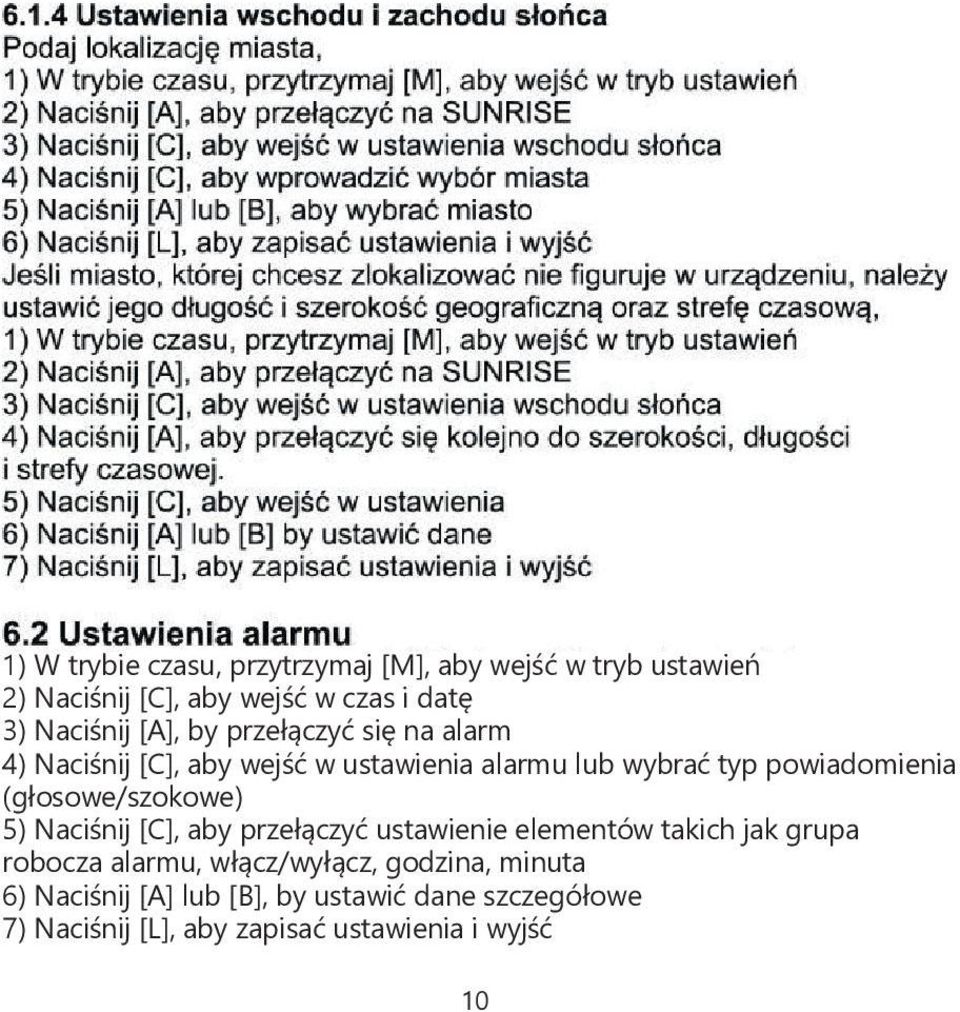 (głosowe/szokowe) 5) Naciśnij [C], aby przełączyć ustawienie elementów takich jak grupa robocza alarmu,