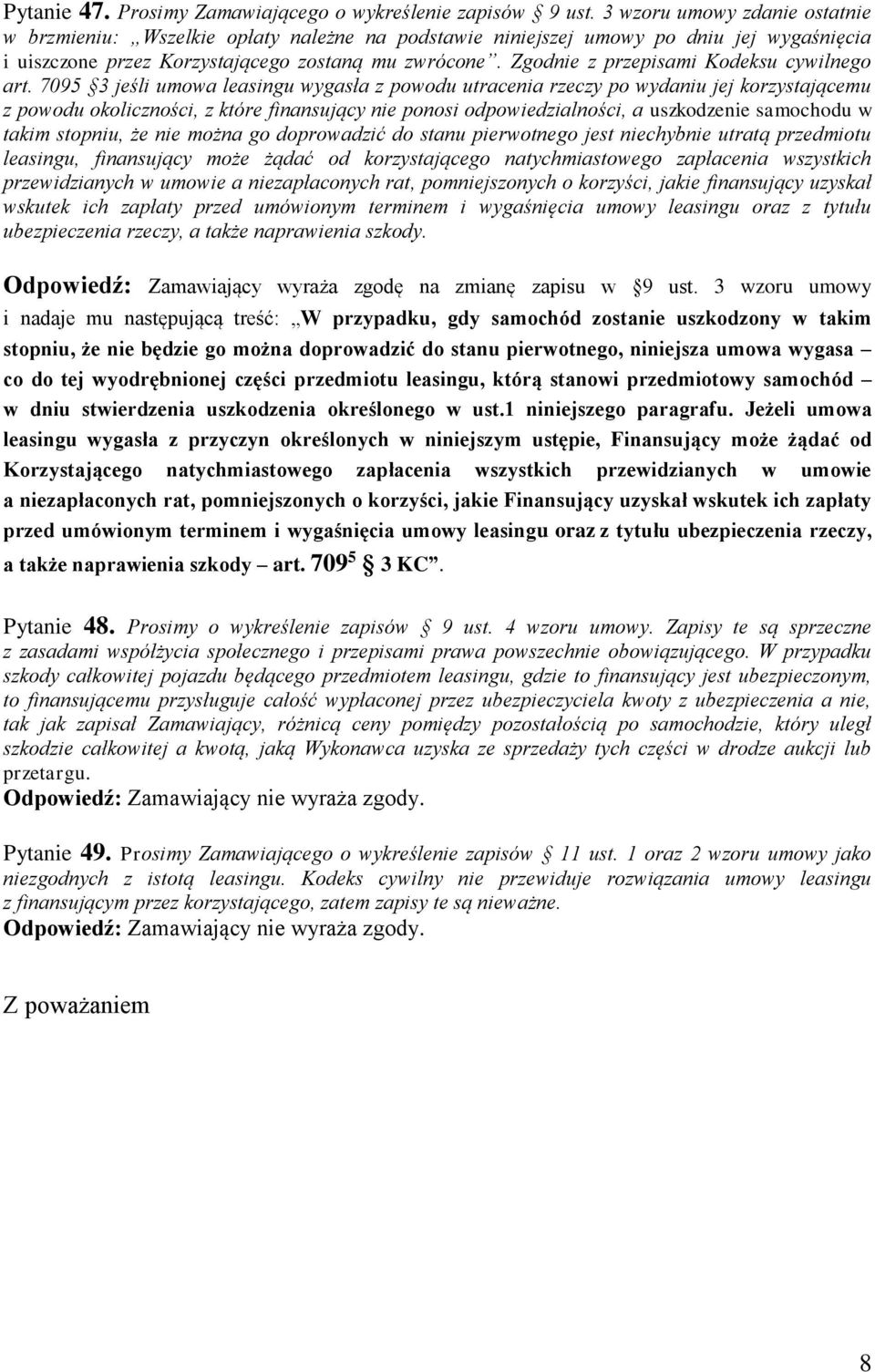 Zgodnie z przepisami Kodeksu cywilnego art.